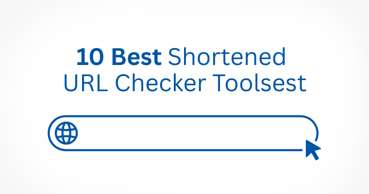 10 Best Shortened URL Checker Tools